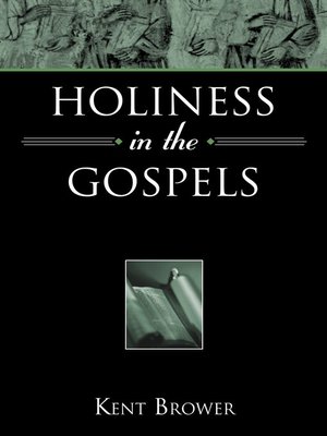 cover image of Holiness in the Gospels